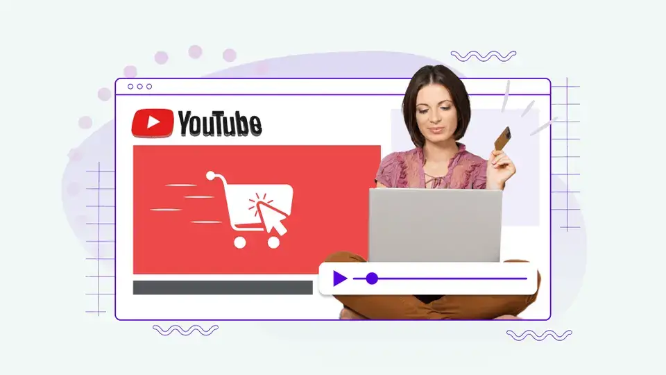 YouTube-ve-E-Ticaret Hakkinda Bilmeniz Gereke Her Sey